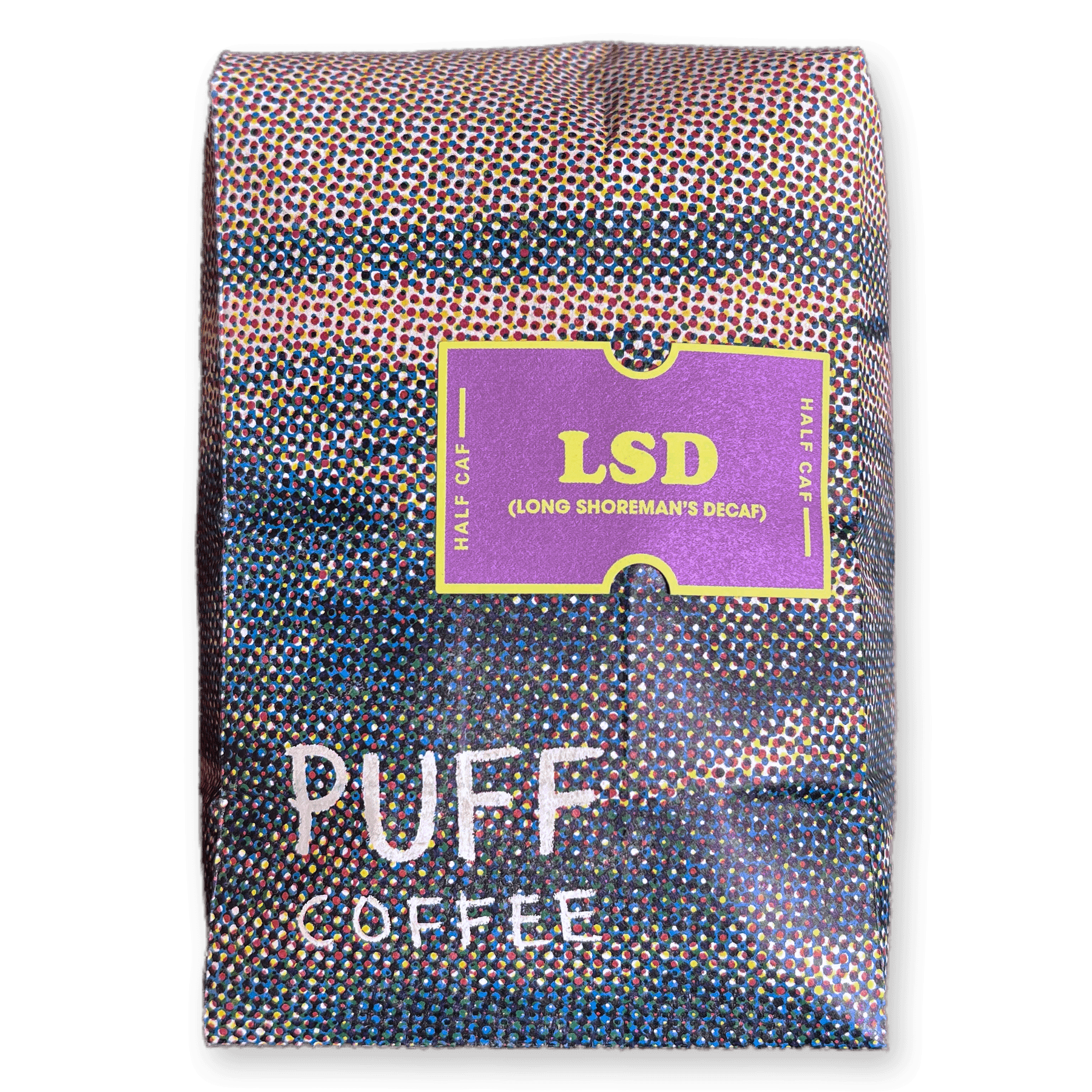 LSD (Longshoreman's Decaf) Half-Caf